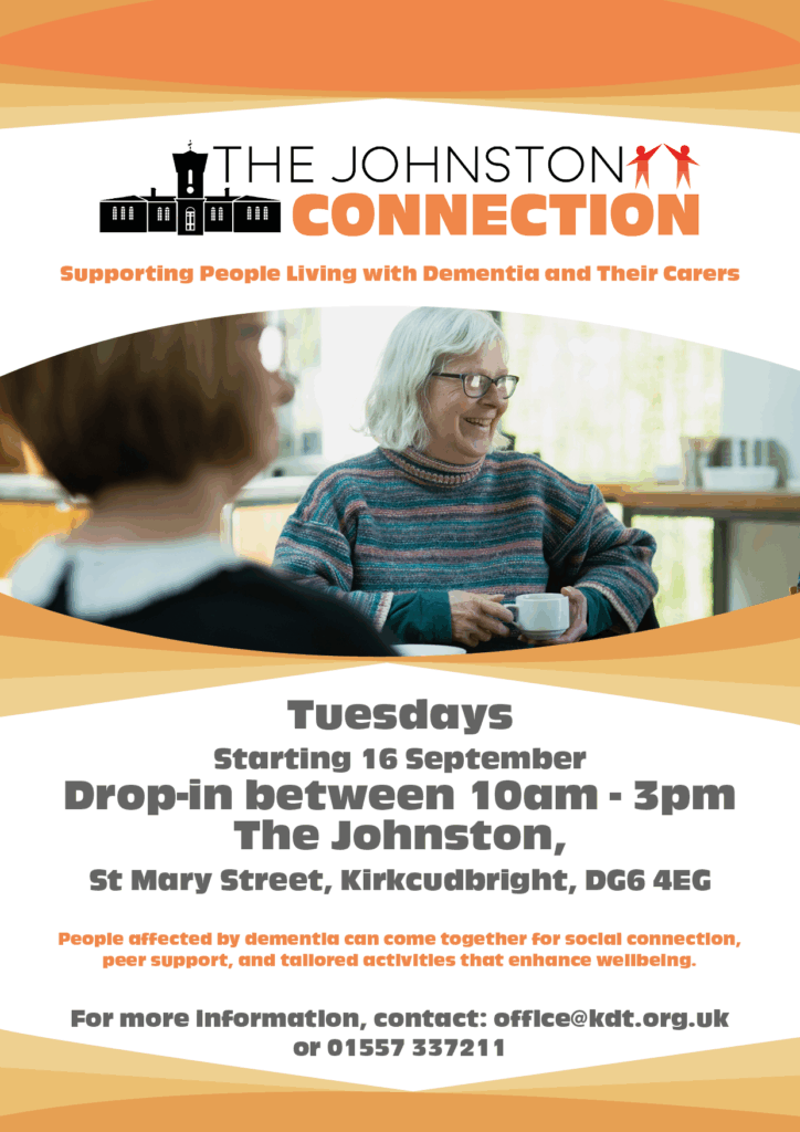 The Johnston Connection poster advertising a new dementia meeting centre in Kirkcudbright
